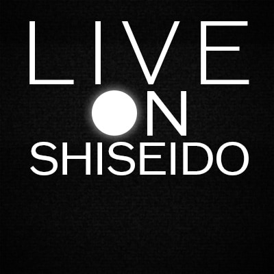 Live on Shiseido